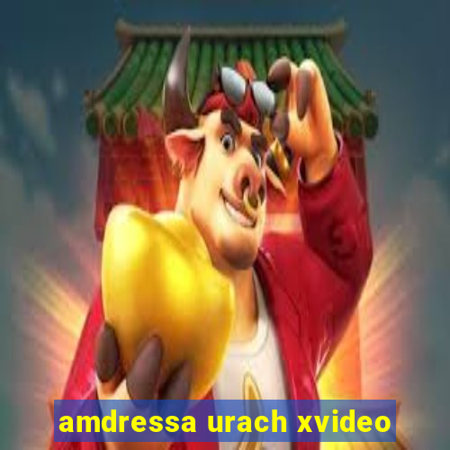 amdressa urach xvideo